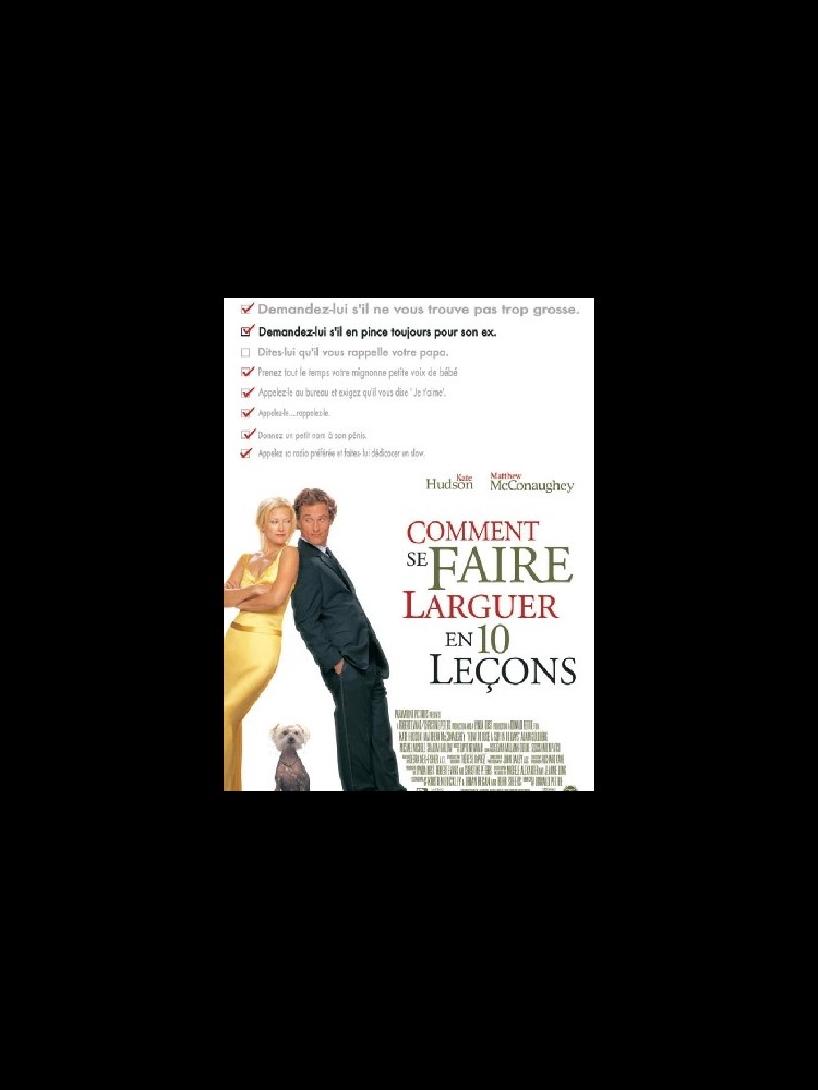 Comment Se Faire Larguer En Dix Leçons Affiche du film COMMENT SE FAIRE LARGUER EN DIX LECONS - CINEMAFFICHE