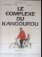 LE COMPLEXE DU KANGOUROU