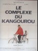 LE COMPLEXE DU KANGOUROU
