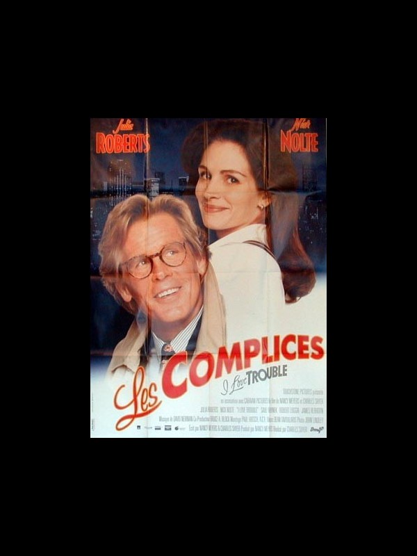 Affiche du film LES COMPLICES - Titre original : I LOVE TROUBLE