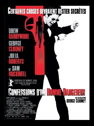 Affiche du film CONFESSIONS D'UN HOMME DANGEREUX