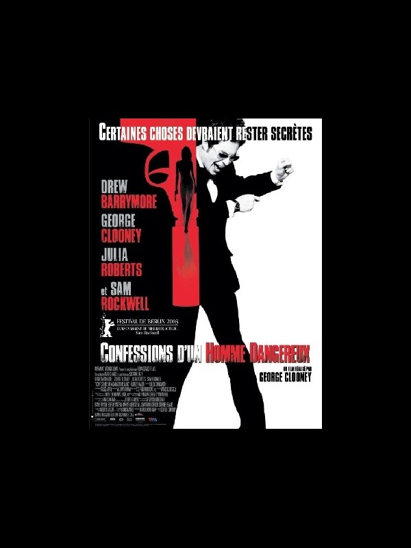 Affiche du film CONFESSIONS D'UN HOMME DANGEREUX