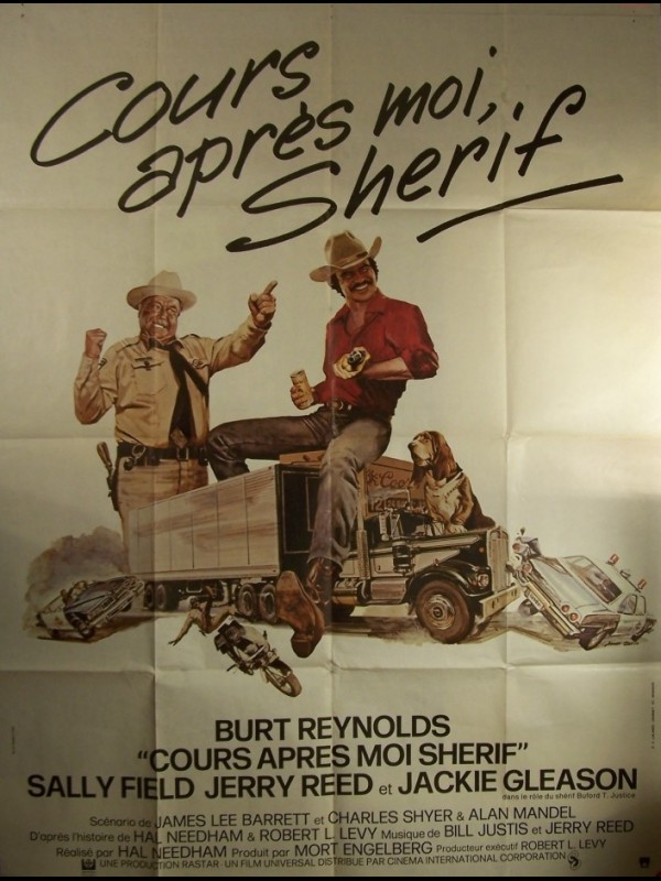 Affiche du film COURS APRES MOI SHERIF - SMOKEY AND THE BANDIT