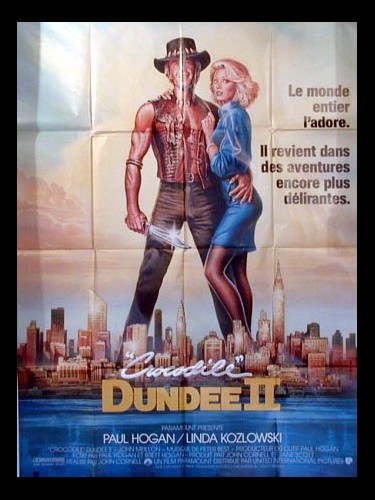 Affiche du film CROCODILE DUNDEE 2