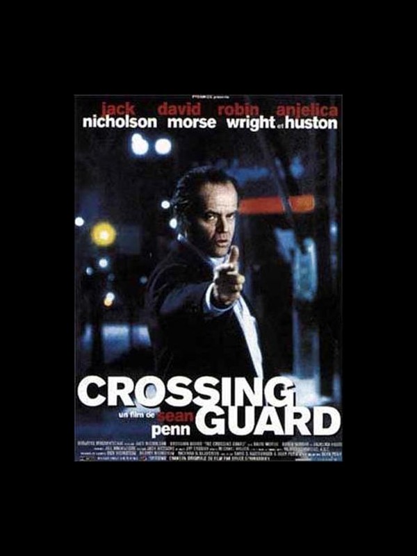 Affiche du film CROSSING GUARD