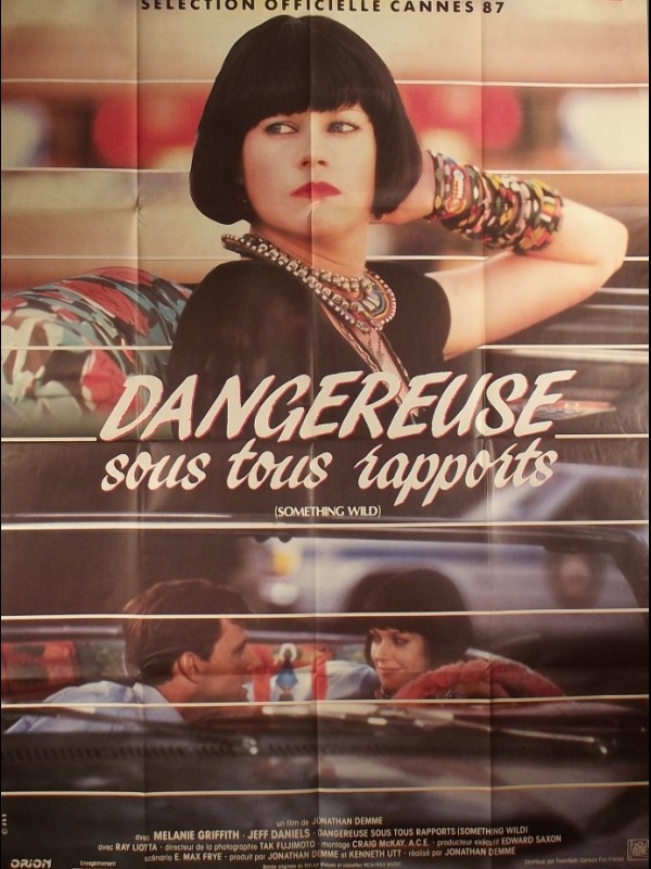 Affiche du film DANGEREUSE SOUS TOUS RAPPORTS