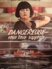 DANGEREUSE SOUS TOUS RAPPORTS
