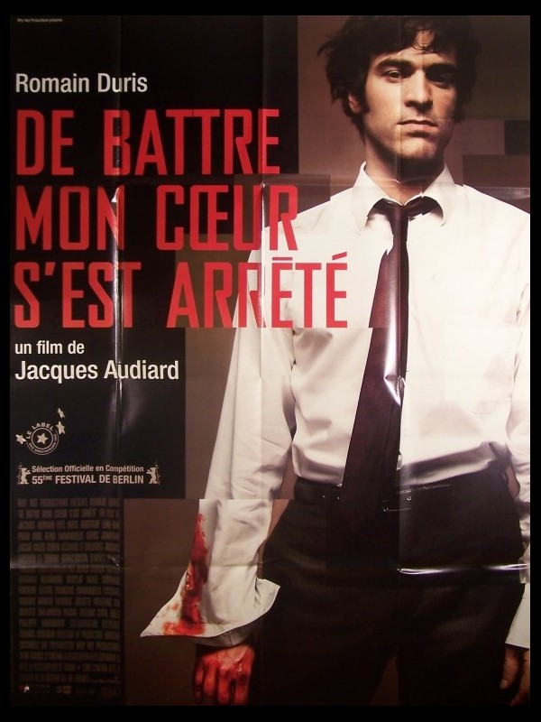 Affiche du film DE BATTRE MON CŒUR S'EST ARRETE