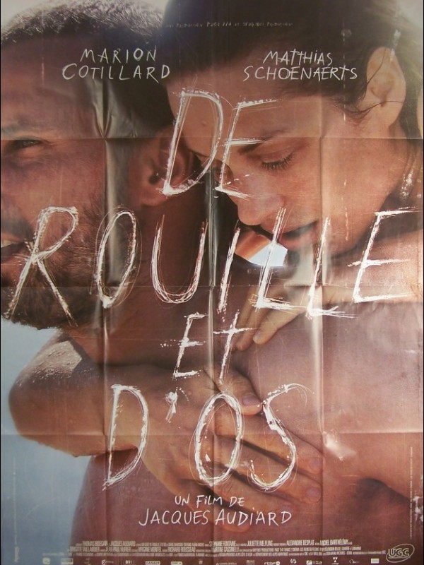 Affiche du film DE ROUILLE ET D'OS