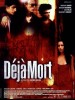 DEJA MORT