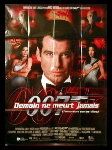 Affiche du film DEMAIN NE MEURT JAMAIS (JAMES BOND) - TOMORROW NEVER DIES