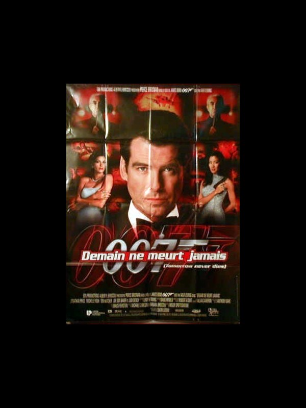 Affiche du film DEMAIN NE MEURT JAMAIS (JAMES BOND) - TOMORROW NEVER DIES