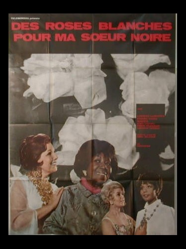 Affiche du film DES ROSES BLANCHES POUR MA SŒUR NOIRE