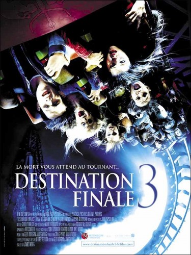 Affiche du film DESTINATION FINALE 3 - FINAL DESTINATION 3