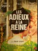 LES ADIEUX A LA REINE