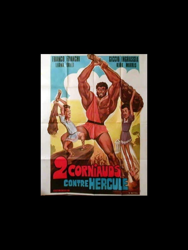 Affiche du film DEUX CORNIAUDS CONTRE HERCULE - MACISTE CONTRO ERCOLE NELLA VALLE DEI GUAI