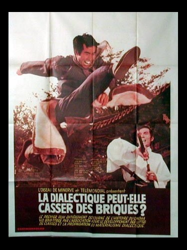 Affiche du film DIALECTIQUE PEUT-ELLE CASSER DES BRIQUES (LA)