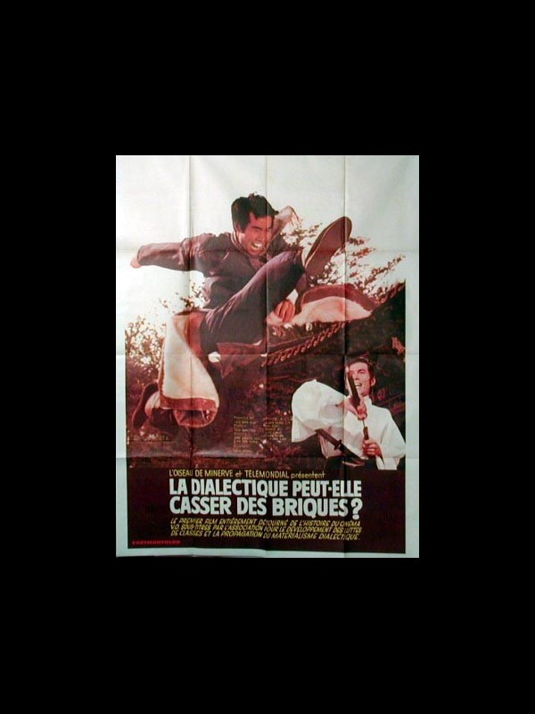 Affiche du film DIALECTIQUE PEUT-ELLE CASSER DES BRIQUES (LA)