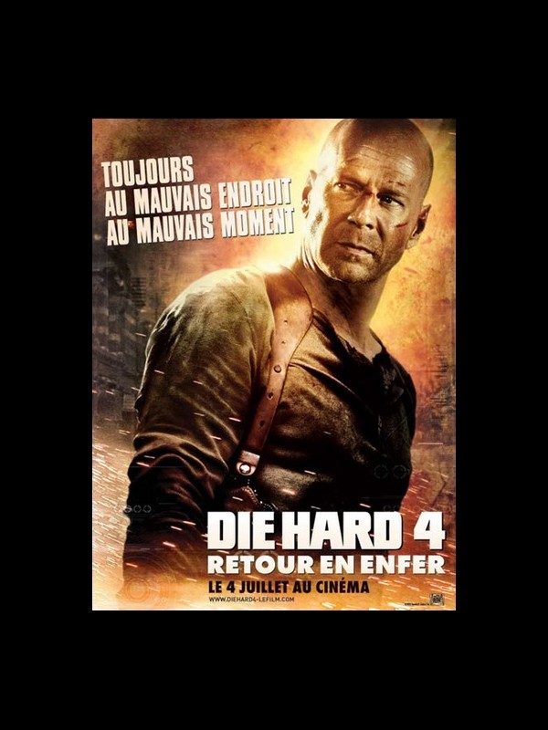 Affiche du film DIE HARD 4 - RETOUR EN ENFER
