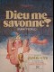 DIEU ME SAVONNE