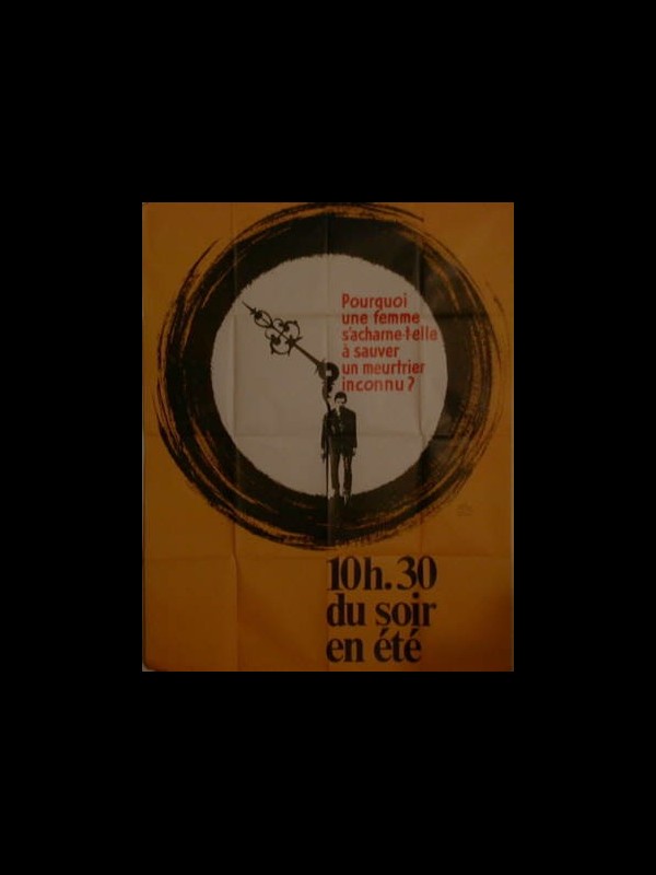 Affiche du film DIX HEURE TRENTE ET DEMIE DU SOIR EN ETE