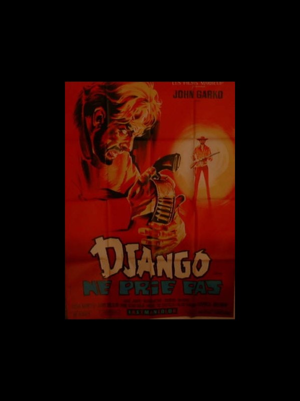 Affiche du film DJANGO NE PRIE PAS