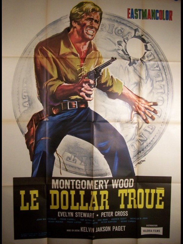 Affiche du film DOLLAR TROUÉ (LE) - UN DOLLARO BUCCATO