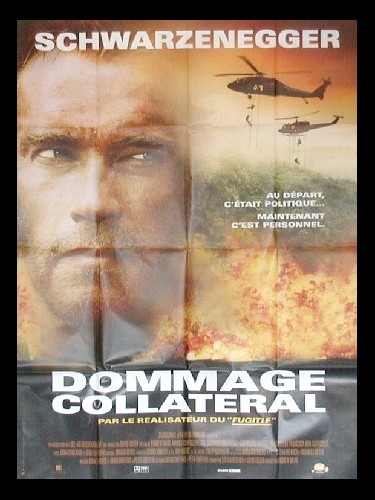 Affiche du film DOMMAGE COLLATERAL - COLLATERAL DAMAGE