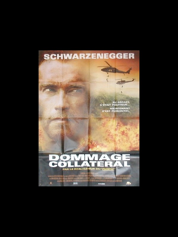 Affiche du film DOMMAGE COLLATERAL - COLLATERAL DAMAGE
