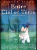 ENTRE CIEL ET TERRE - Titre original : HEAVEN AND EARTH