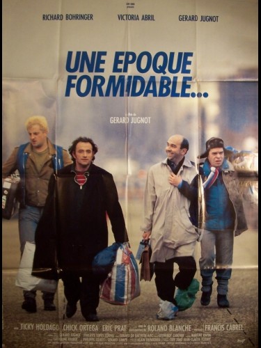 Affiche du film UNE EPOQUE FORMIDABLE