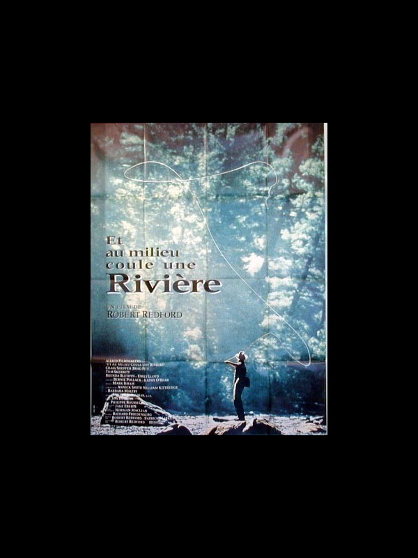 Affiche du film ET AU MILIEU COULE UNE RIVIERE - A RIVER RUNS THROUGH IT