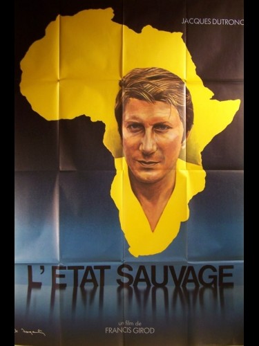 Affiche du film ETAT SAUVAGE (L') JACQUES DUTRONC