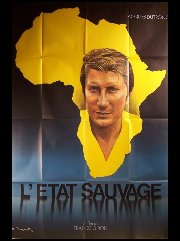 Affiche du film ETAT SAUVAGE (L') JACQUES DUTRONC