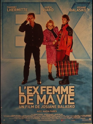 EX FEMME DE MA VIE (L') - THE EX-WIFE OF MY LIFE