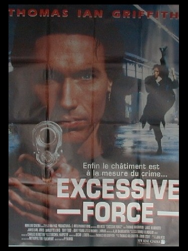 Affiche du film EXCESSIVE FORCE