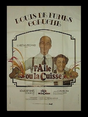 Affiche du film AILE OU LA CUISSE(L')