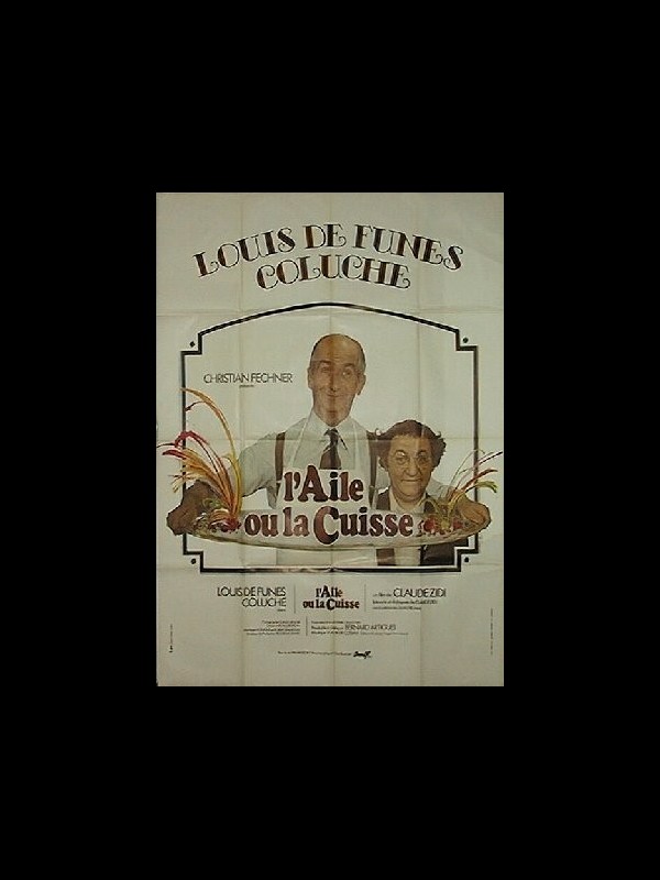 Affiche du film AILE OU LA CUISSE(L')