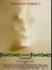 FANTOMES CONTRE FANTOMES