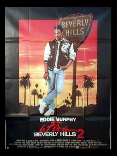 Affiche du film FLIC DE BEVERLY HILLS 2 (LE) - BERVELY HILLS COP 2