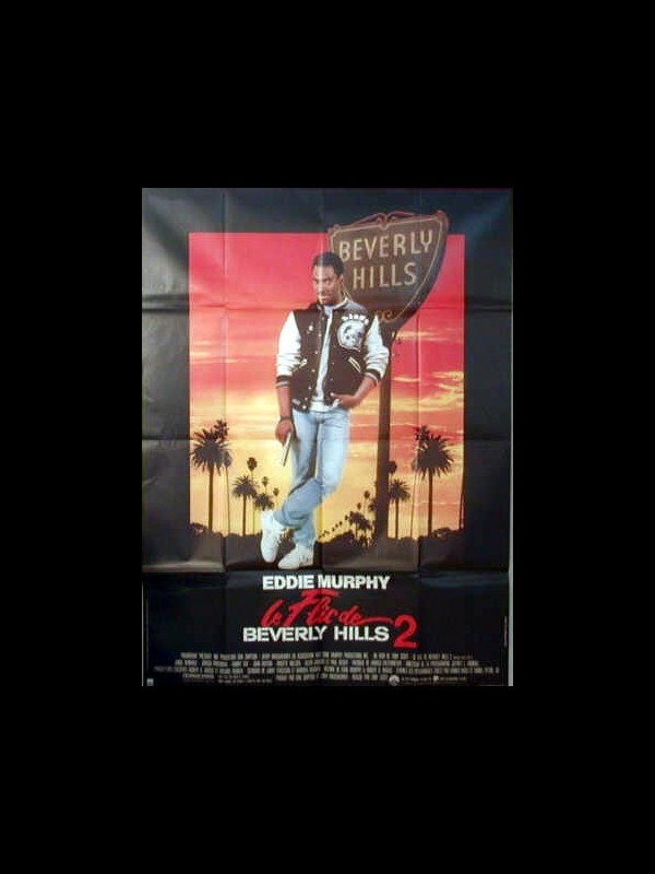 Affiche du film FLIC DE BEVERLY HILLS 2 (LE) - BERVELY HILLS COP 2