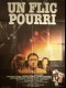 UN FLIC POURRI