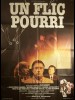 UN FLIC POURRI