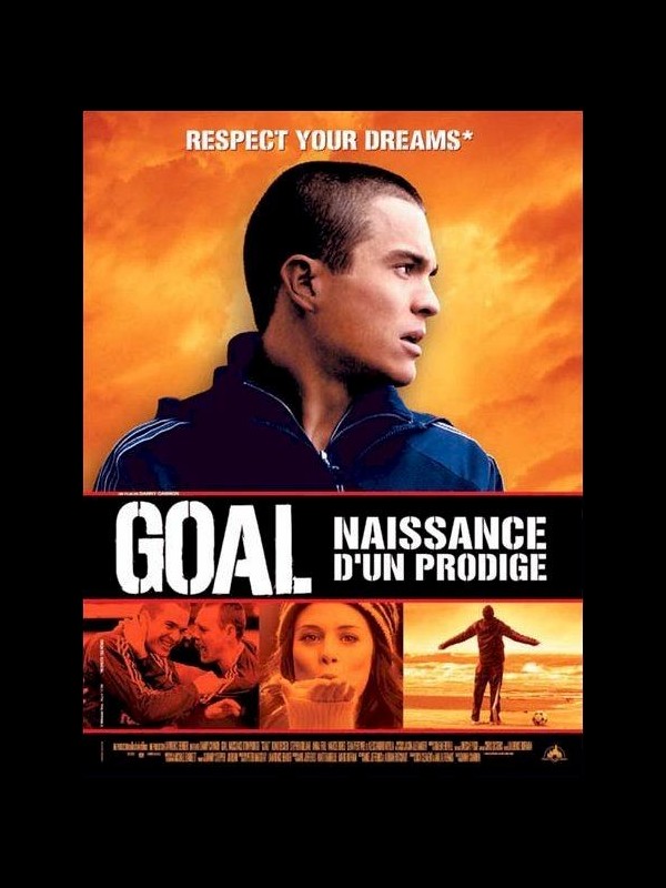 Affiche du film GOAL : NAISSANCE D'UN PRODIGE - GOAL !