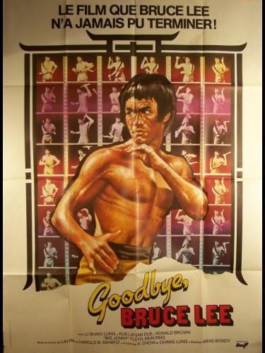 Affiche du film GOODBYE, BRUCE LEE - Titre original : HIS LAST GAME OF DEATH