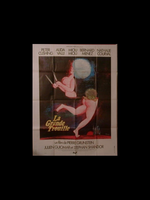 Affiche du film LA GRANDE TROUILLE