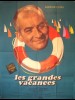 GRANDES VACANCES (LES)
