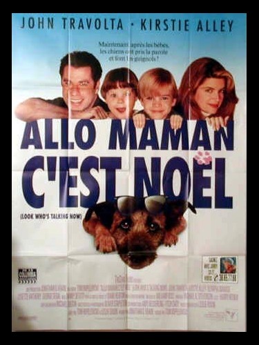 ALLO MAMAN C'EST NOEL - LOOK WHO'S TALKING NOW