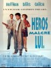 HEROS MALGRE LUI