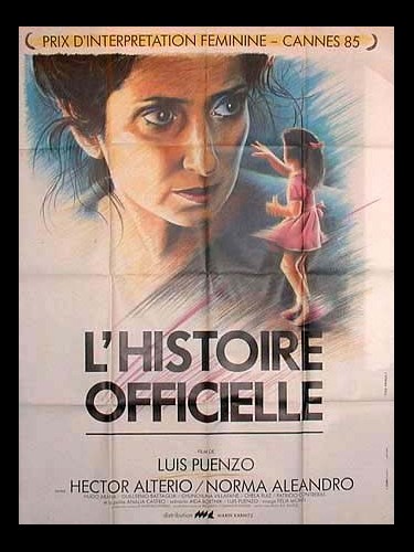 Affiche du film L'HISTOIRE OFFICIELLE - Titre original : LA HISTORIA OFICIAL
